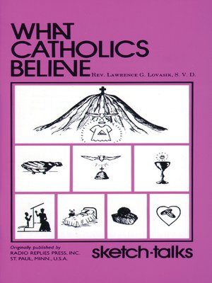 cover image of What Catholics Believe